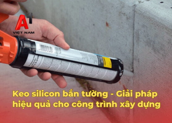 Keo silicon bắn tường - Giải pháp hiệu quả cho công trình xây dựng 91 keo silicon ban tuong 3
