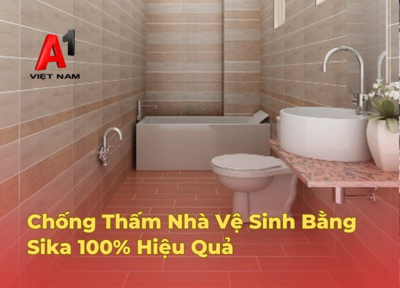 Quy Trình Chống Thấm Nhà Vệ Sinh Bằng Sika 100% Hiệu Quả 1 chong tham nha ve sinh bang sika
