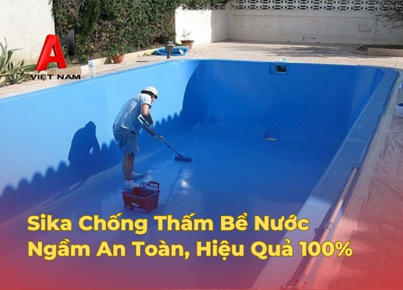 Sika Chống Thấm Bể Nước Ngầm An Toàn, Hiệu Quả 100% 1 sika chong tham be nuoc