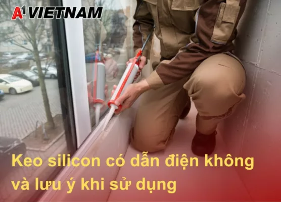 Keo silicon có dẫn điện không và lưu ý khi sử dụng 30 Keo silicon co dan dien khong va luu y khi su dung A1 Viet Nam