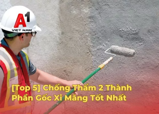 chong tham 2 thanh phan goc xi mang