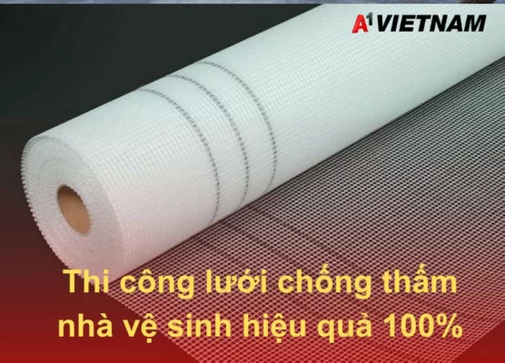 luoi chong tham nha ve sinh A1 Viet Nam