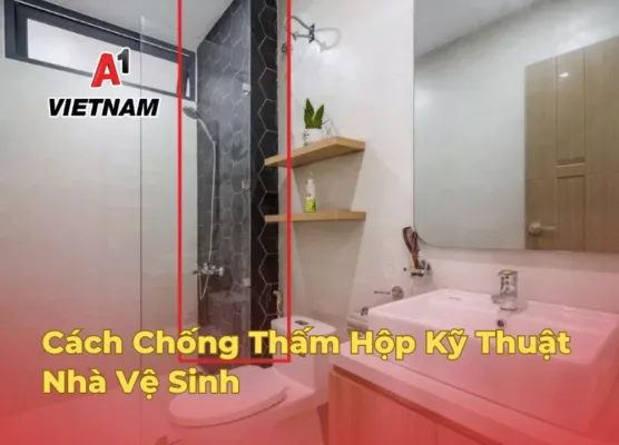 cach chong tham hop ky thuat nha ve sinh