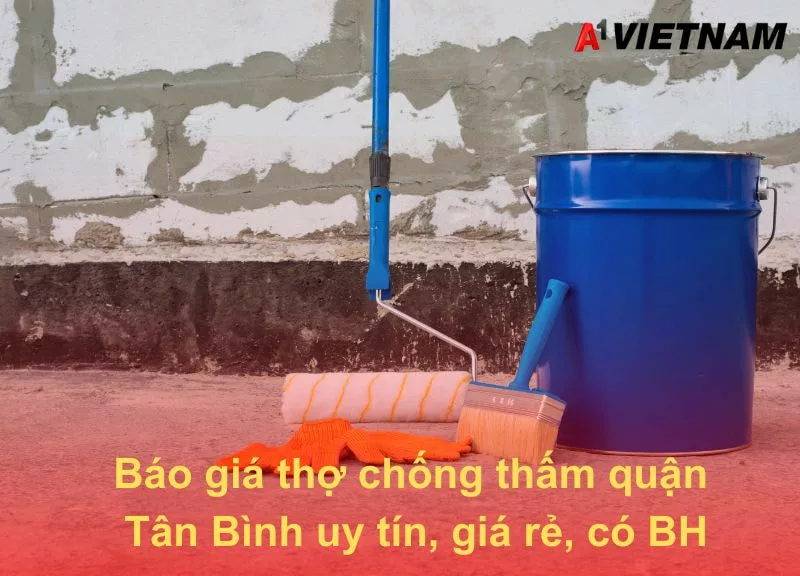 Báo giá thợ chống thấm quận Tân Bình uy tín, giá rẻ 1 chong tham quan Tan Binh A1 Viet Nam jpg
