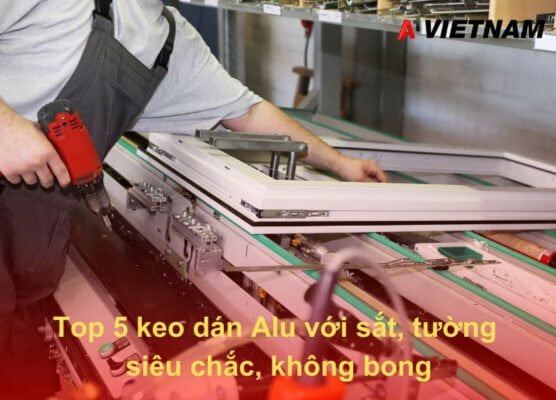 keo dan alu A1 Viet Nam