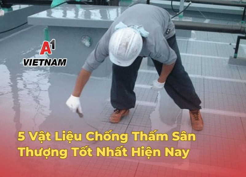 vat lieu chong tham san thuong