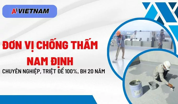 Đơn Vị Chống Thấm Nam Định Chuyên Nghiệp, Triệt Để 100%, BH 20 Năm 27 chong tham nam dinh jpg
