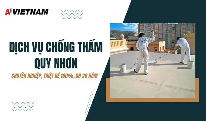 Dịch Vụ Chống Thấm Quy Nhơn Chuyên Nghiệp, Triệt Để 100%, BH 20 Năm 10 chong tham quy nhon jpg