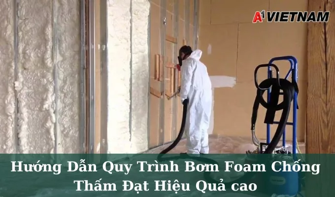 quy trinh bom foam chong tham jpg