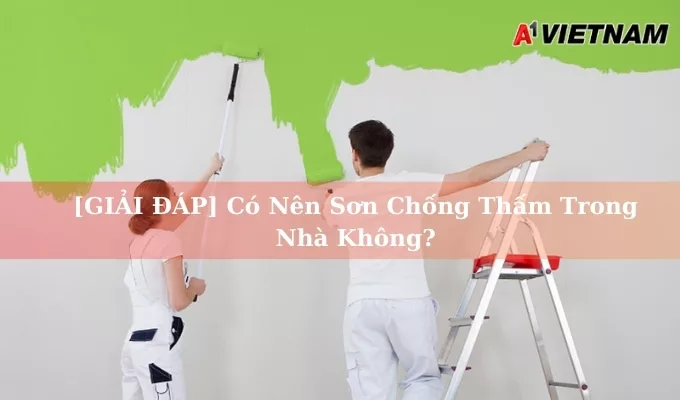 co nen son chong tham trong nha jpg