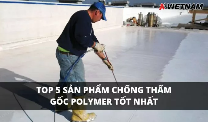 chong tham goc polymer jpg